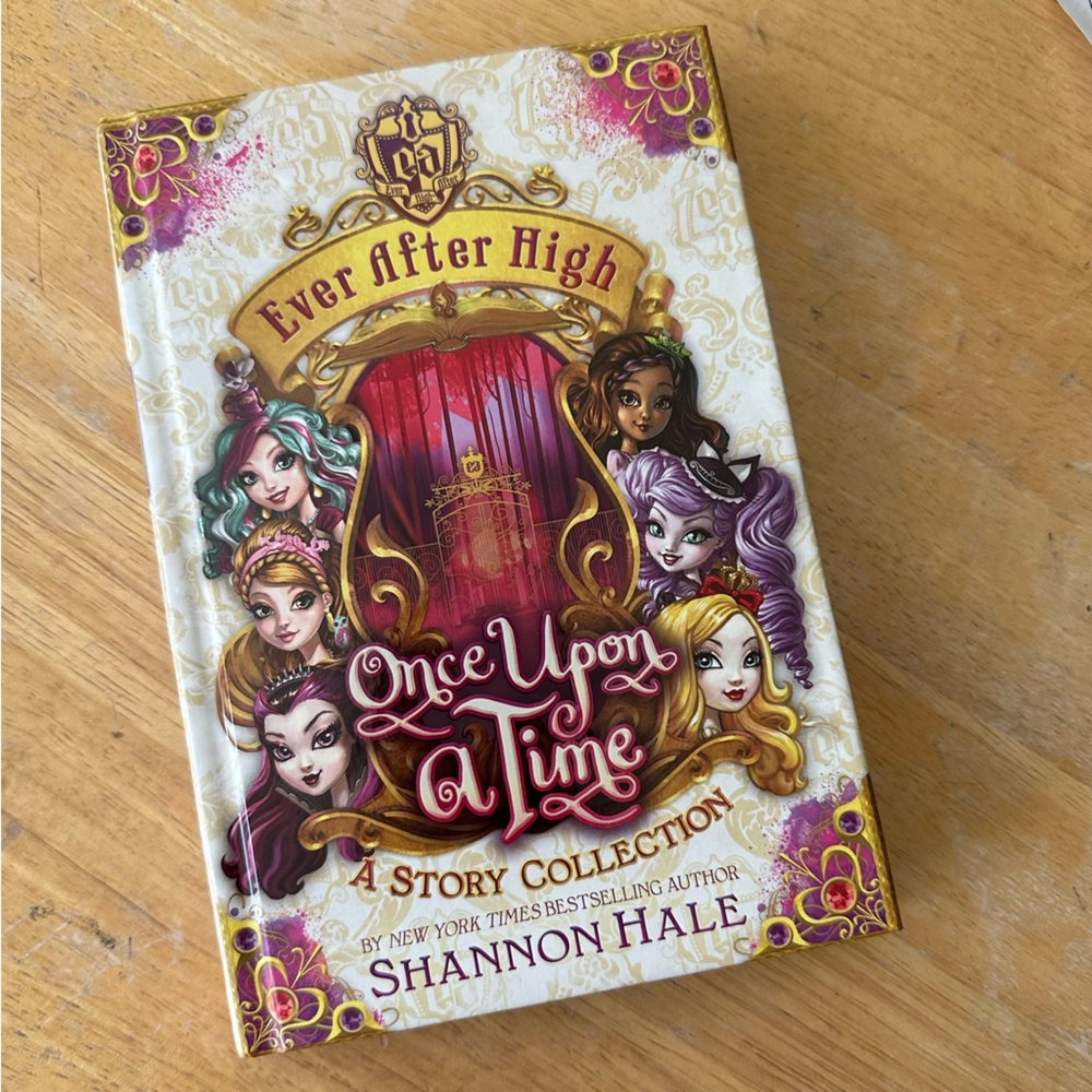 Hardcover ever after high once upon a time a story collection by Shannon Hale